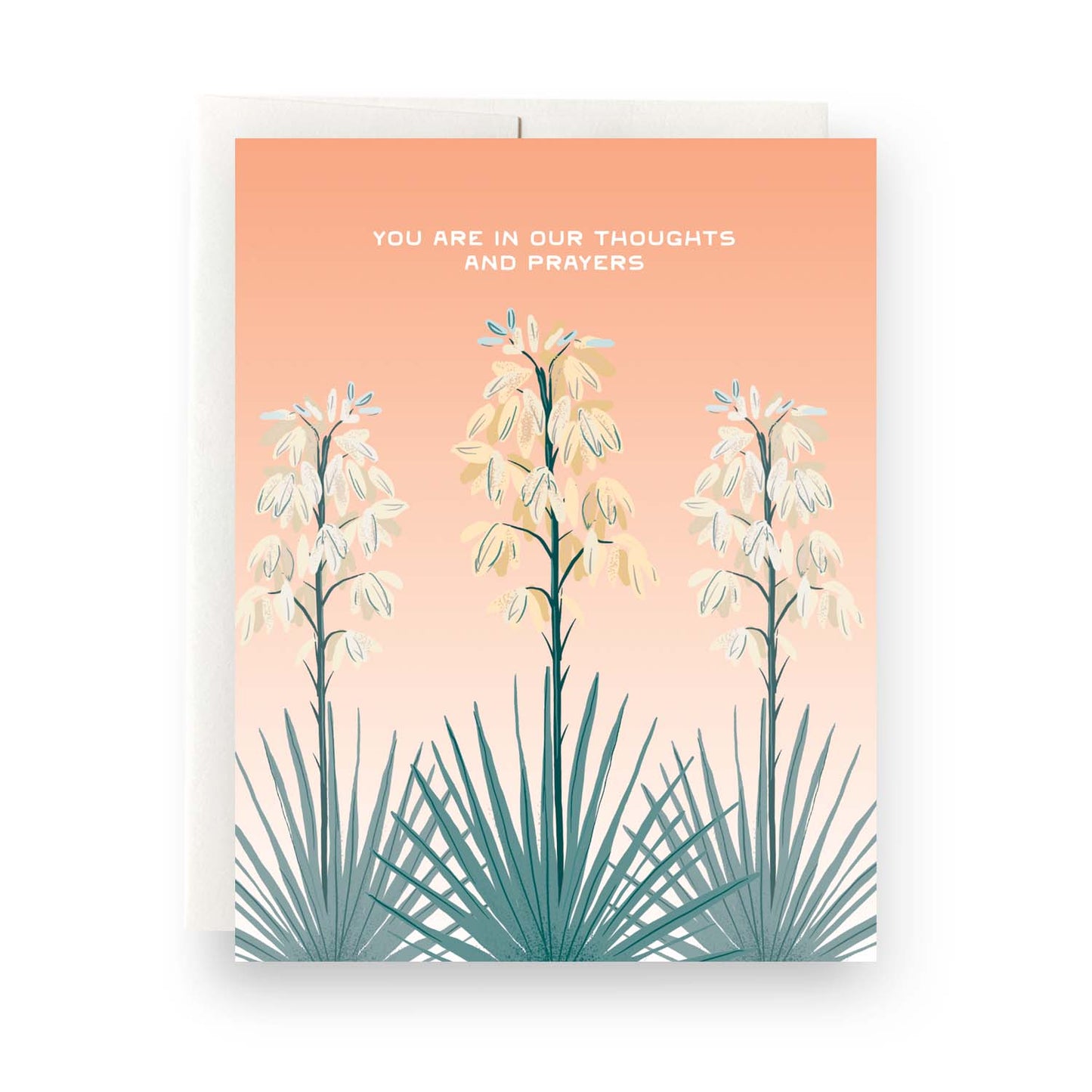 Illustration of yucca blooms with 'You Are in Our Thoughts and Prayers' on a blank sympathy card.