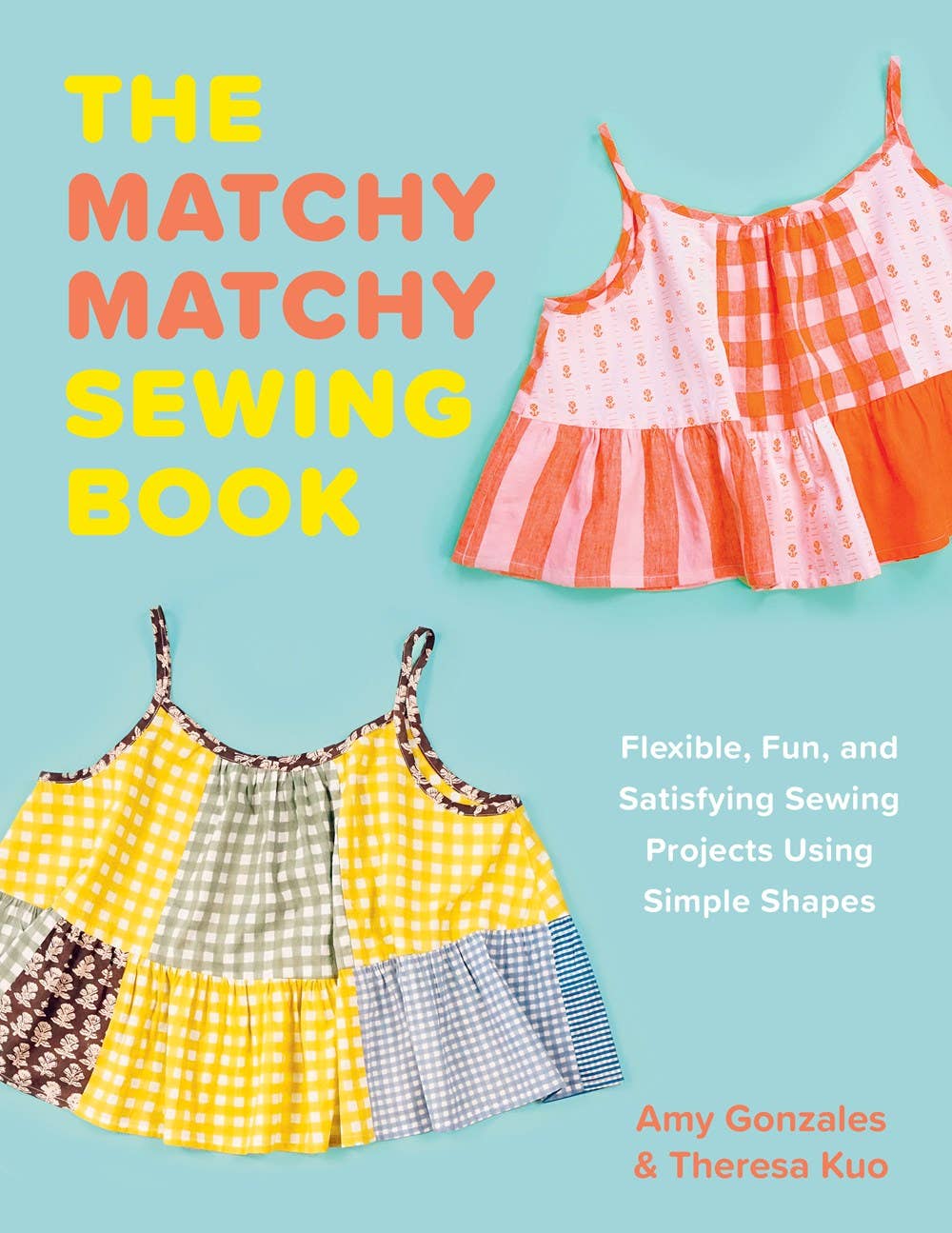 The Matchy Matchy Sewing Book: Paperback