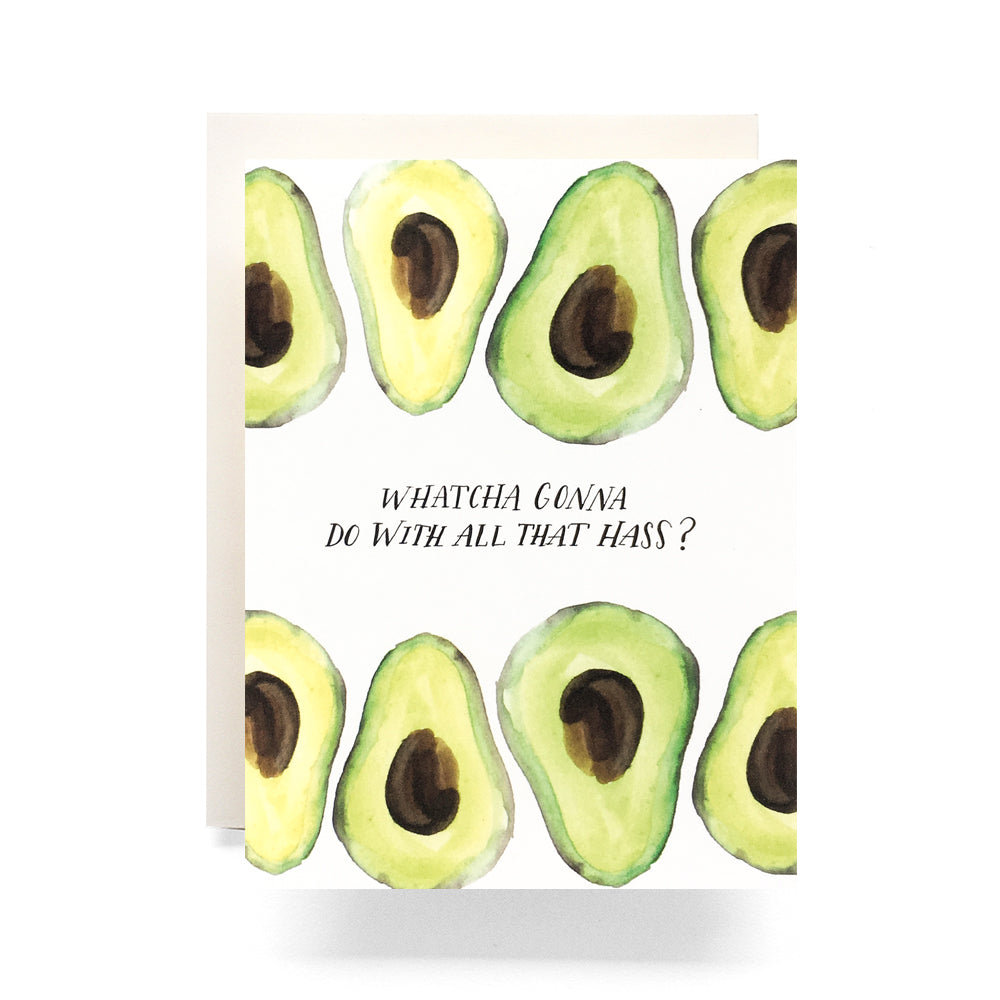 All That Hass greeting card with avocado illustration and humorous phrase, great for avocado lovers