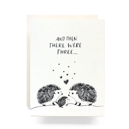 Illustration of three hedgehogs with the text 'Then there were three...' on a blank card.