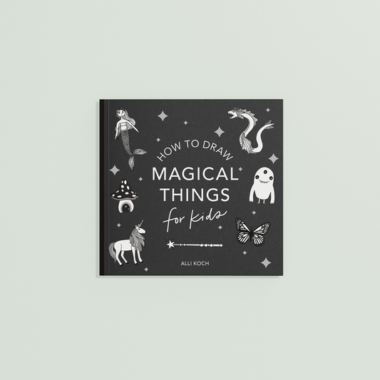 Magical Things: A How to Draw Art Book for Kids Mini